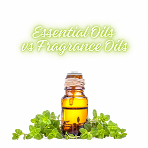 Essential Oils vs Fragrance Oils: Understanding the Differences and Best Uses