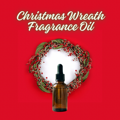 Christmas Wreath Fragrance Oil – Celebrate the Holidays with Festive Aromas